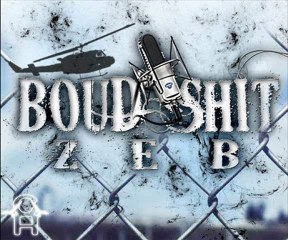 Boud'Shit - Hors La Loi - Zone Est Brutale