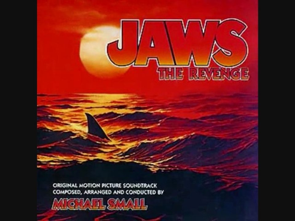 JAWS THE REVENGE - Michael Small