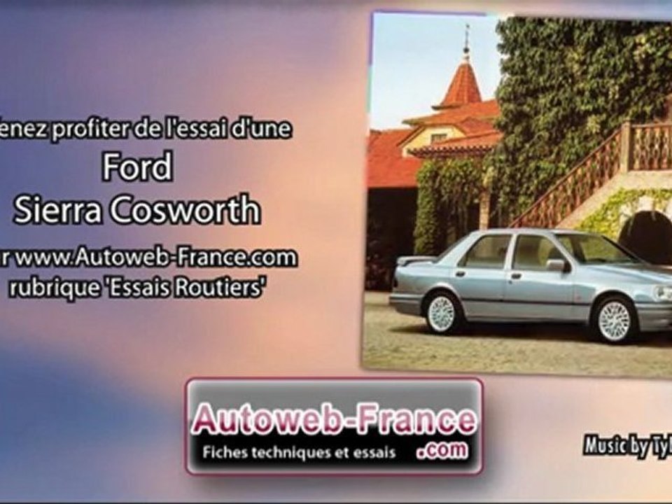 Essai Ford Sierra Cosworth - Autoweb-France