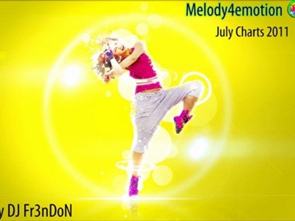 Melody4emotion - July Top10 [mixed by DJ Fr3nDoN] 2011