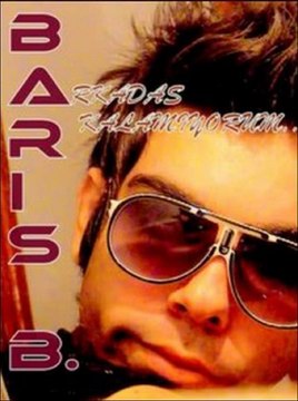 Barış B. - Arkadaş Kalamıyorum