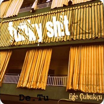 Ege Çubukçu - Funky Shit Single 2011