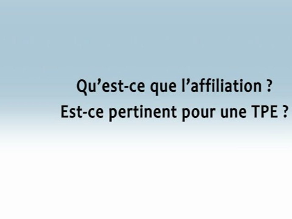 L'affiliation : quel intérêt pour les TPE?