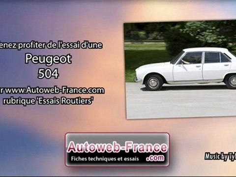 Essai Peugeot 504 - Autoweb-France