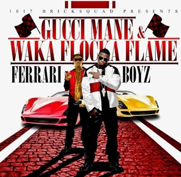Gucci Mane & Waka Flocka Flame - Ferrari Boyz (2011) [HQ] Full Album Free Download
