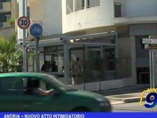 Andria | Nuovo atto intimidatorio