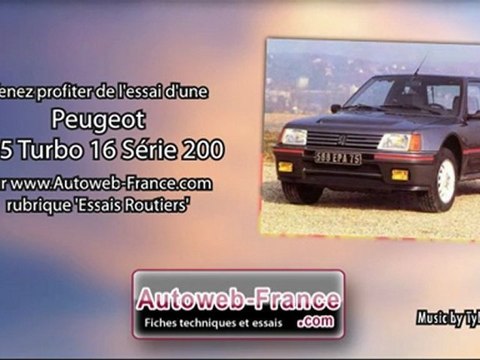 Essai Peugeot 205 Turbo 16 Série 200 - Autoweb-France
