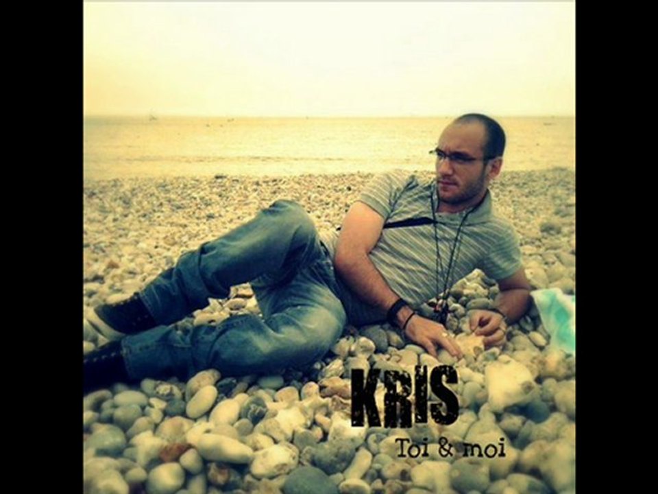 Kris - Toi & moi