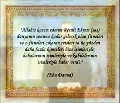 Peygamberimiz (sav) Hz. Mehdi'nin hicri 1400'lü yıllarda geleceğini açıkça haber vermiştir