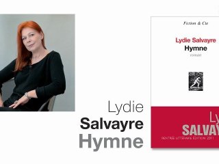 Hymne - Lydie Salvayre