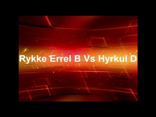 Rykke Errel B VS Hyrkul D