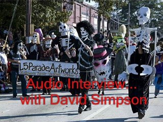 Audio Interview, Halloween Parade founder David Simpson