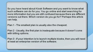 Kiosk Software - How To Buy The Right Version