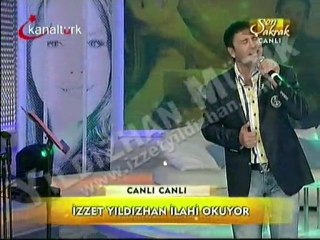 Izzet YILDIZHAN - İlahi "Bülbül"