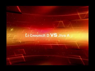 jiva A  VS Li Crounch D