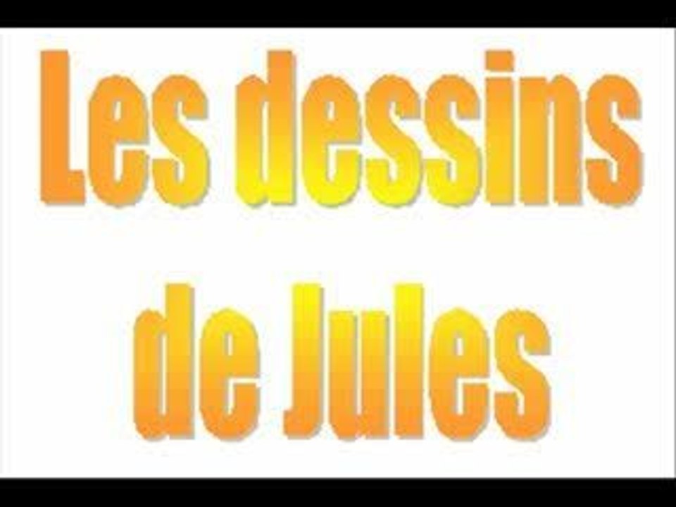 dessins jules