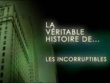 LA VERITABLE HISTOIRE DES INCORRUPTIBLES  (1)