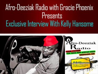 Kelly Hansome Interview With Gracie Phoenix, Speaks on Beef with Mi, Mo Hits records
