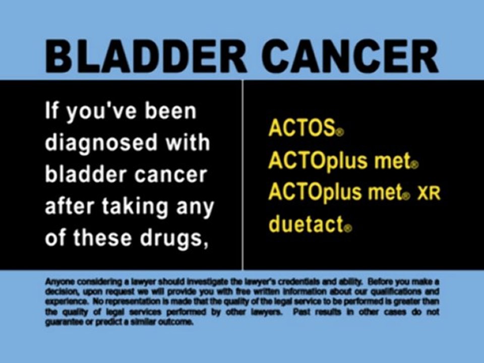 ACTOS Bladder Cancer Lawyers