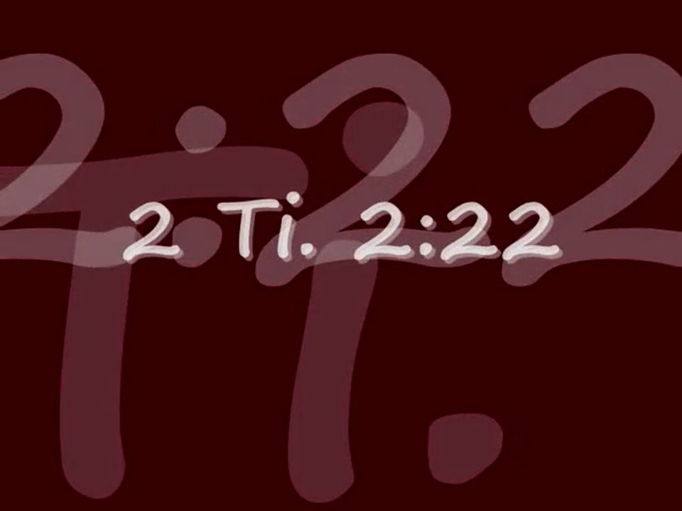 2 Timoteo 2:22