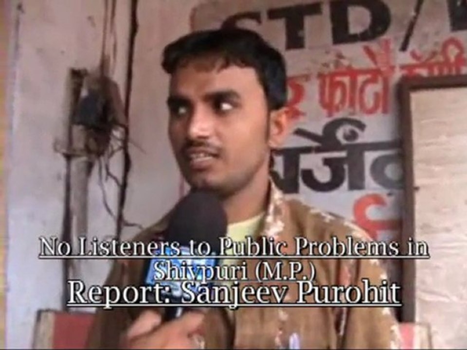 No Listeners to Public Problems in Shivpuri