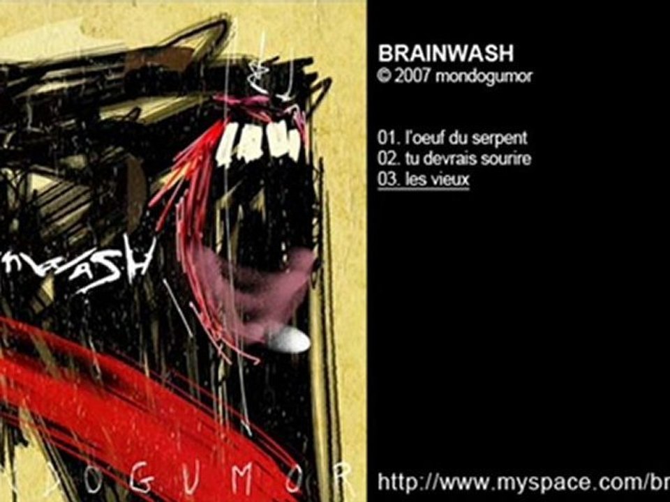 BRAINWASH - mondogumor - Les vieux - 2007