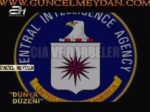 Banu AVAR'la Dünya Düzeni - CIA ve Darbeler / 11 Mart 2009