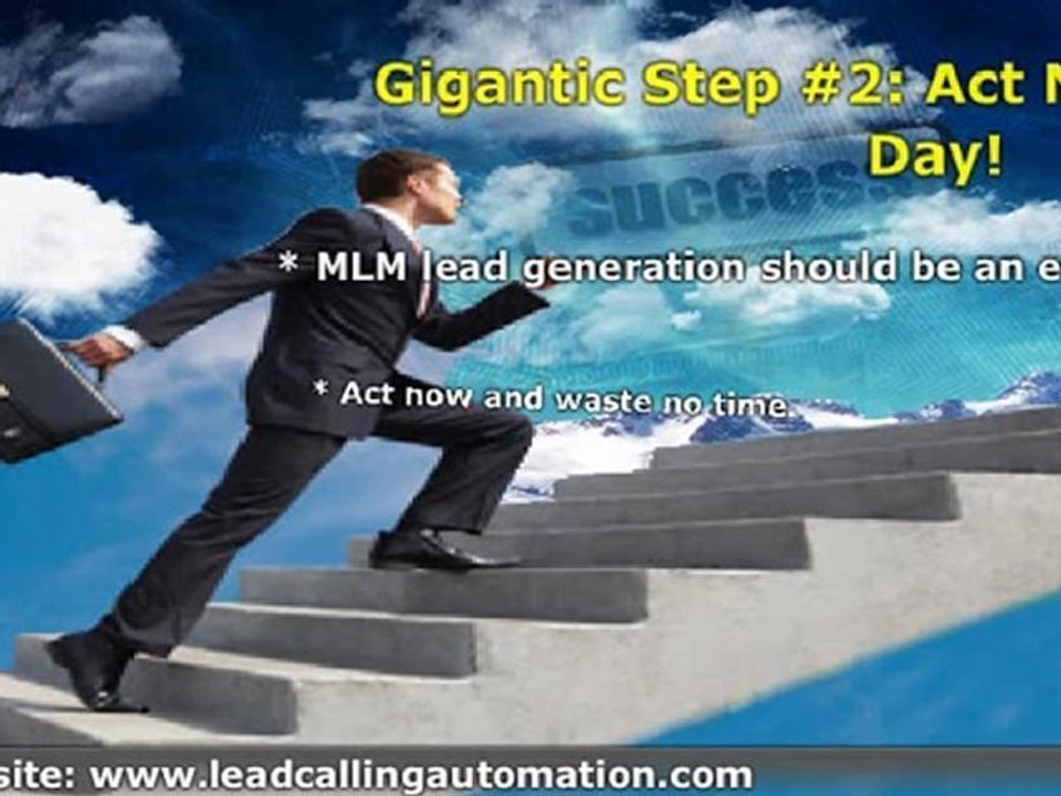 Gigantic Steps in MLM Lead Generation