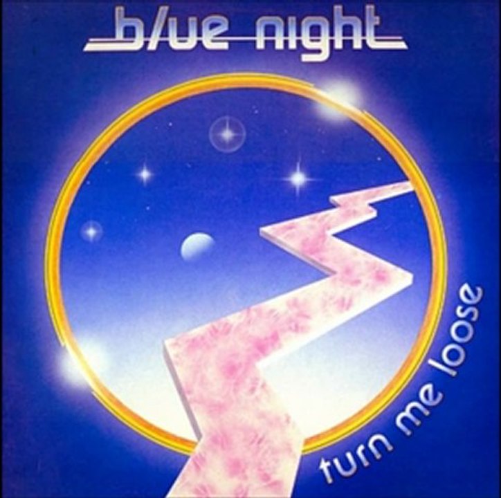 Blue Night - Turn Me Loose (Full Lengh)