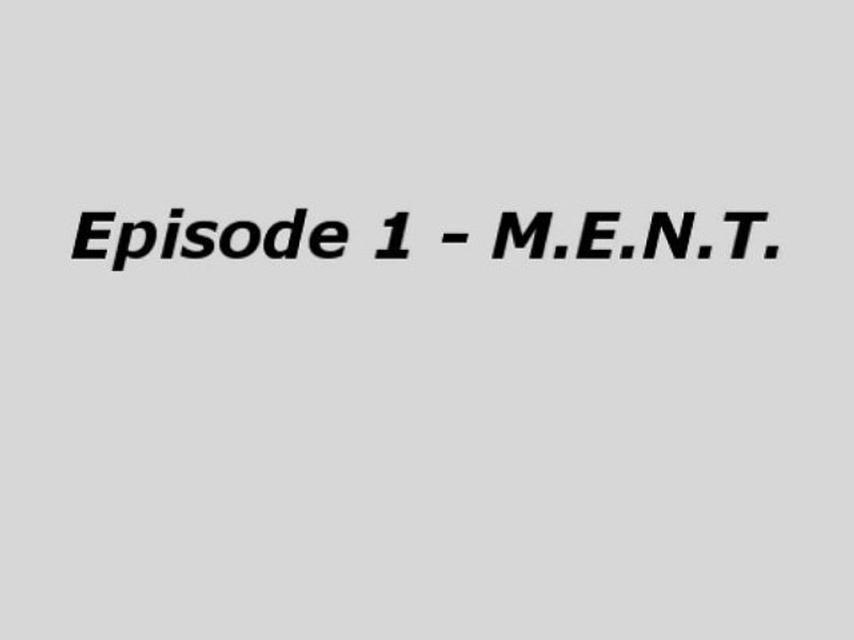 Code M.E.N.T. - Episode 1 VOSTFR