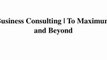 Business Consulting | Business Consulting Services For Your Expansion Plans