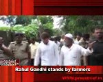 Rahul Gandhi stands by farmers