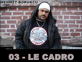 Mehmet Borukcu - Le Cadro