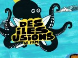 Des Iles Usions: le teaser (épisode 0)