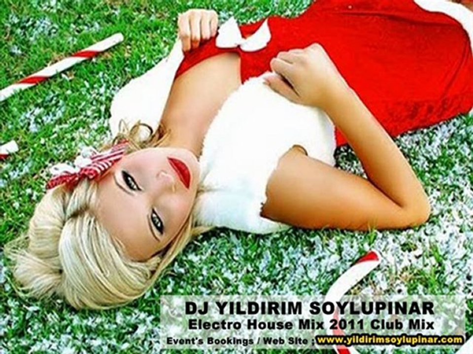 Electro House Mix 2011 Club Mix (Yıldırım Soylupınar Live)