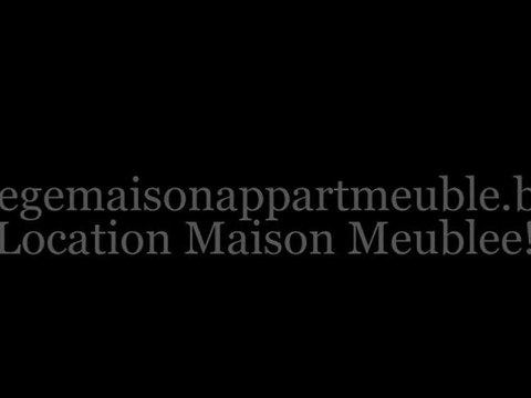 Liege Location Maison et Apparts Meubles. Location Meublee.