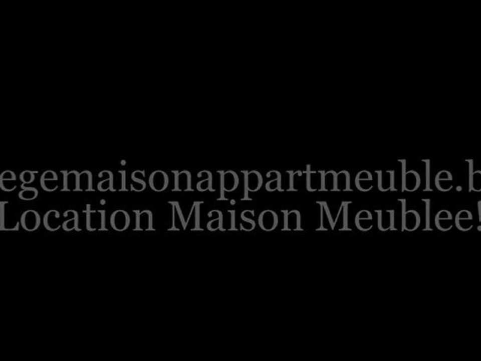 Liege Location Maison et Apparts Meubles. Location Meublee.