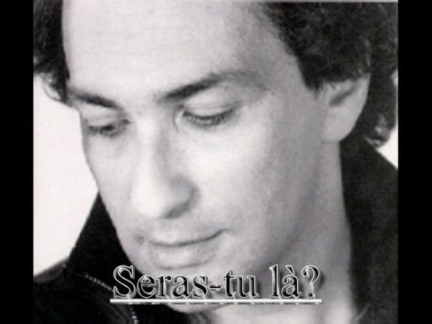 Michel Berger-Seras-tu là