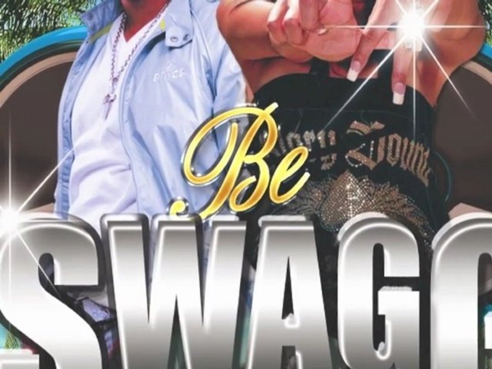 -Be Swagg Part. 3- Teaser