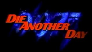 Die Another Day 007 - Trailer 2002