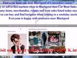 Blackpool Car Boot Sales - FleaMarket Sites Lancashire