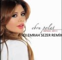 DJ EMRAH ft . EBRU  POLAT  BEN KEYFİM  KAHYASI (REMİX)