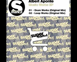 Albert Aponte - Loop Works (Original Mix)
