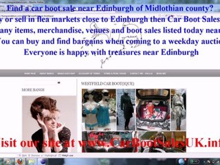Edinburgh Car Boot Sales - FleaMarket Sites Midlothian