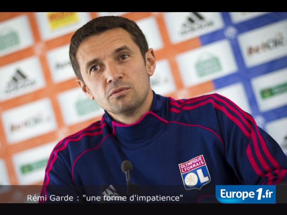 Garde : "une forme d'impatience"