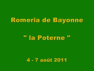 Bayonne - Romeria de " la Poterne " -  5 août 2011