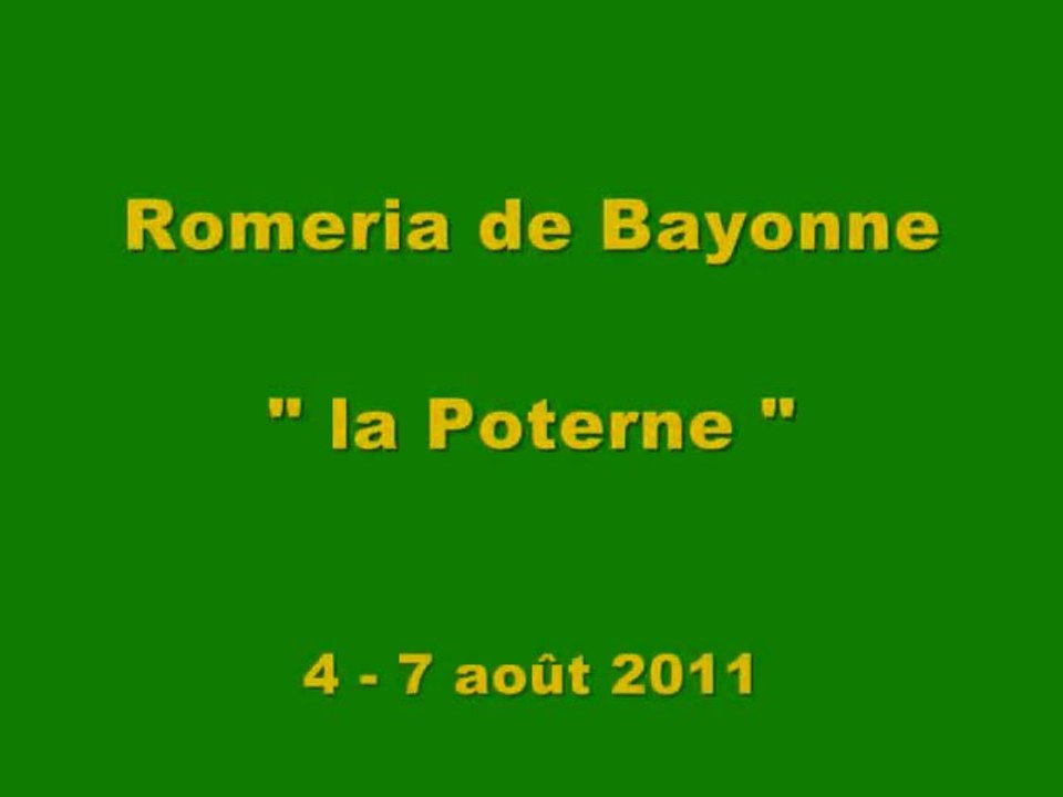 Bayonne - Romeria de " la Poterne " -  5 août 2011