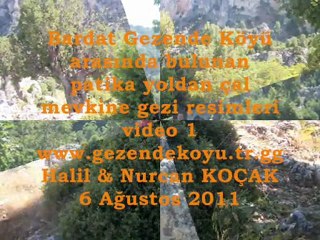 Gezende Bardat Arası patika yoldan çal gezisi resimleri  video 1