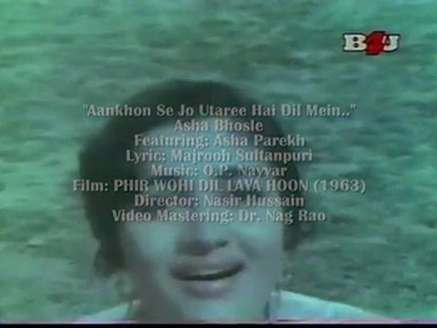 O.P. NAYYAR'S PHIR WOHI DIL LAYA HOON: AANKHON SE JO UTHIREE DIL MEIN..