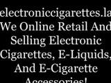 Electronic cigarette Los Angeles, Cheapest electronic cigarette.